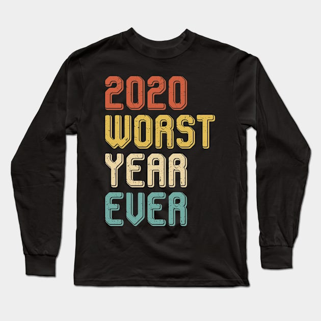 Worst Year Ever 2020 Sucks Funny Retro vintage quarantine gift Long Sleeve T-Shirt by Boneworkshop